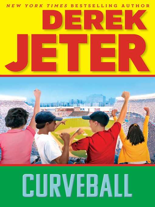 Title details for Curveball by Derek Jeter - Wait list